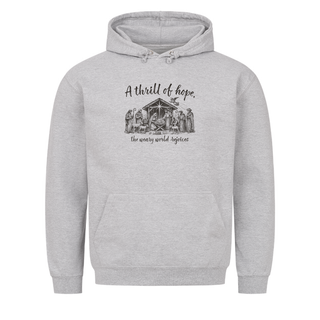 Thrill of Hope weary world rejoices Christmas Hoodie