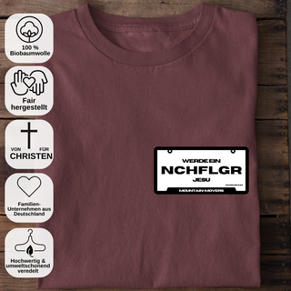 Werde ein Nachfolger Unisex Shirt