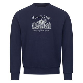 Thrill of Hope weary world rejoices Christmas Sweatshirt