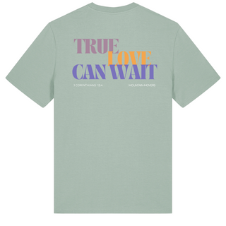 True Love can wait Unisex Shirt BackPrint