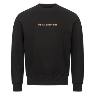 It´s all about him Christmas Sweatshirt