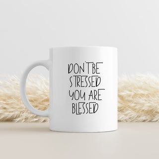 don´t be stressed Tasse