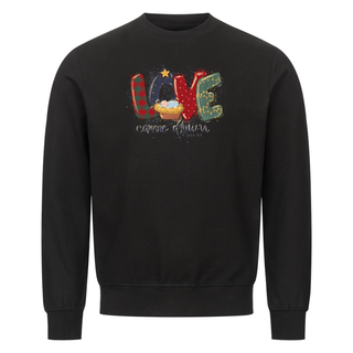 Love Came Down Christmas Sweatshirt