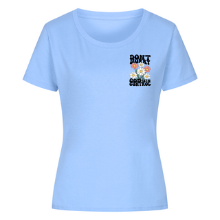 Don´t worry Frauen Shirt