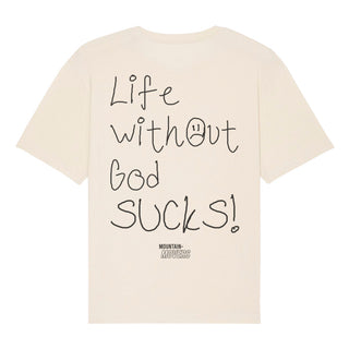 Life sucks without God Oversized Shirt BackPrint Summer SALE