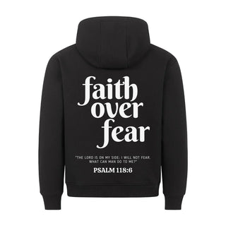 Faith over Fear Psalm 118:6 Hoodie Back Print Christmas Sale