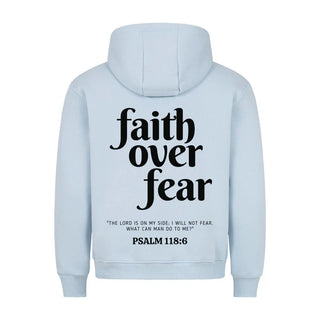 Faith over Fear Psalm 118:6 Hoodie Back Print Christmas Sale