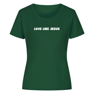 Love like Jesus minimalistic Frauen Shirt