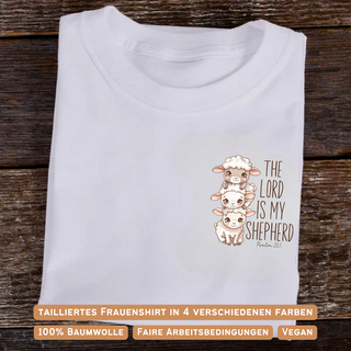 The Lord is my Shepherd cute Frauen Shirt