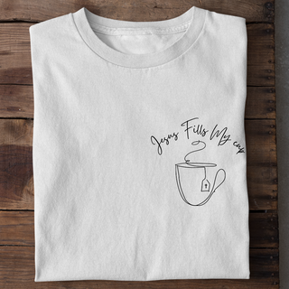 Jesus fills my cup shirt