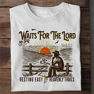 My Soul waits for the Lord Shirt