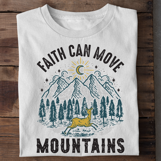 Faith can move mountains deer shirt