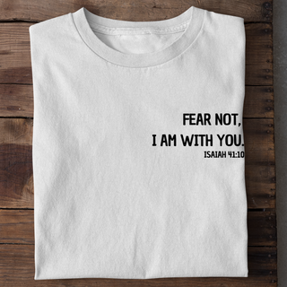 Fear not Minimalistic Shirt