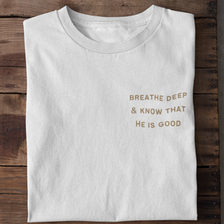 Breathe deep Shirt