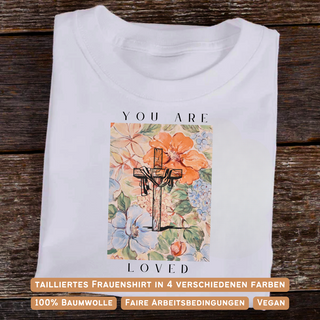 You are loved women's shirt