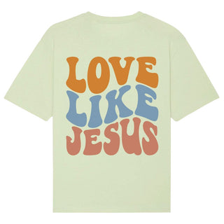 Love Like Jesus Oversized Shirt BackPrint Summer SALE